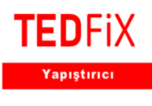 tedfix yapıştırıcı
